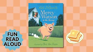 Mercy Watson to the Rescue Read Aloud  classroom book cute pig series storytime for kids reading [upl. by Ardath]