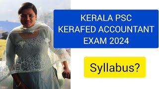 KERALA PSC ACCOUNTANT KERAFED SYLLABUS DETAILSKERAFED ACCOUNTANT SYLLABUS 2024Your guide [upl. by Nari472]