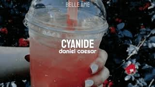 ♡ cyanide — daniel caesar ⸗ tradução❜ [upl. by Dolph579]