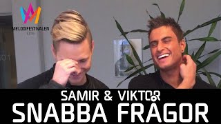 Samir amp Viktor svarar på snabba frågor inför Melodifestivalen 2016 [upl. by Lanna368]