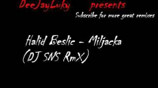 Halid Beslic  Miljacka DJ SNS RmX [upl. by Francoise]