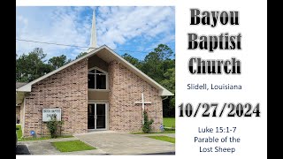 Bayou Baptist Church 10272024 [upl. by Estrellita]