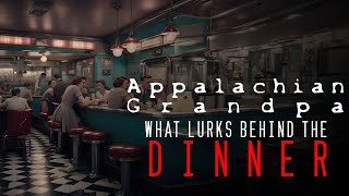 Creepypasta Appalachian Grandpa What Lurks Behind the Dinner Read by Doctor Plague Storytime [upl. by Jolda583]