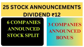 6 COMPANIES ANNOUNCED STOCK SPLIT amp COMPANIES ANNOUNCED BONUS [upl. by Ahsenroc995]