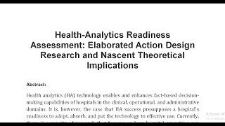 Health Analytics Readiness Assessment Elaborated Action Design Research and Nascent Theoretical Impl [upl. by Leugim]