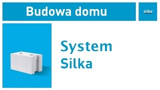 Co to jest System Silka Instrukcja budowania domu z bloczków Silka [upl. by Marrilee]