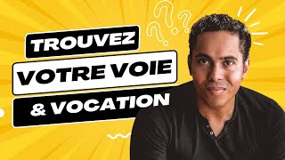 Comment trouver sa vocation professionnelle et sa voie [upl. by Arriec823]