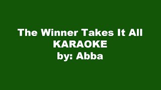 Abba The Winner Takes It All Karaoke [upl. by Jocelyne]