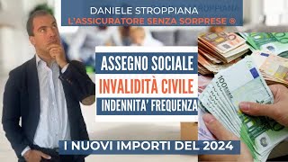 ASSEGNO SOCIALE 2024 E PENSIONI INVALIDITA CIVILE NUOVI IMPORTI [upl. by Fillbert562]