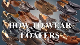 How To Loafers 101 Why You Should Consider a Pair of Loafers [upl. by Stanwin711]