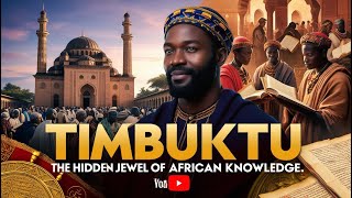 Timbuktu The Hidden Jewel of African Knowledge and Trade  Discover Malis Golden Age [upl. by Ahselet]