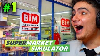 BİM MARKET SAHİBİ OLDUM   Supermarket Simulator 1 [upl. by Garek]