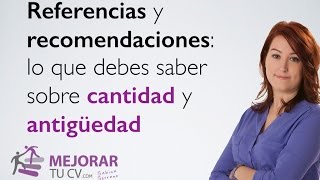 58 Referencias y recomendaciones lo que debes saber para tu CV [upl. by Timothee]