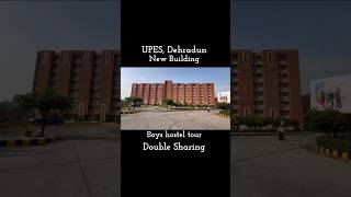 UPES Dehradun New Building Boy Hostel Tour Double Sharing 🤩🔥 upes hostellife hostel shorts [upl. by Bjork]