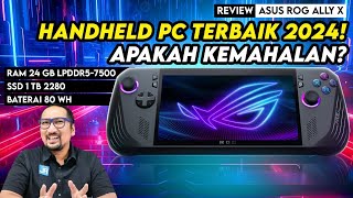 Handheld Gaming PC TERBAIK 2024 Apakah Layak Beli Review ASUS ROG Ally X [upl. by Divadleahcim]