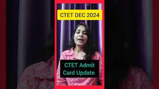 CTET DEC 2024 Admit Card कब‼️ ctet ctetadmitcard ctetdecember ctetexam [upl. by Nolos]