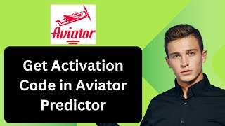 How to Get Activation Code in Aviator Predictor FAST [upl. by Eniger953]