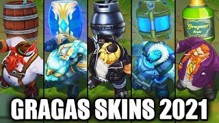 All Gragas Skins Spotlight League of Legends [upl. by Greerson]