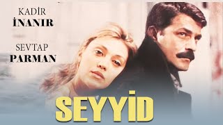 Seyyid Türk Filmi  FULL  Sevtap Parman  Kadir İnanır [upl. by Anaek]