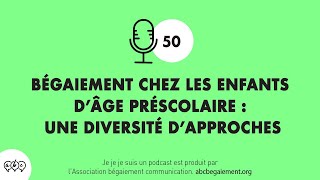 50 Bégaiement chez les enfants dâge préscolaire  une diversité dapproches [upl. by Cressy191]