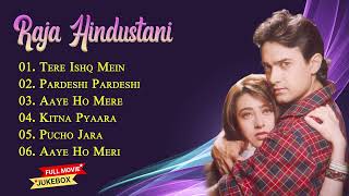 Raja Hindustani Movie All Songs  Aamir Khan Karisma Kapoor [upl. by Esinned]