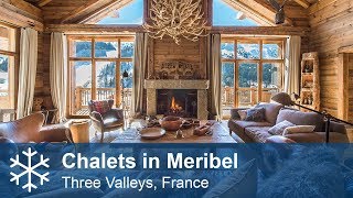 Chalets in Meribel  Three Valleys France  Alpine Answers [upl. by Derry]