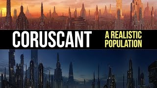 How Many People Could Live on Coruscant Star Wars Legends Lore [upl. by Frere]