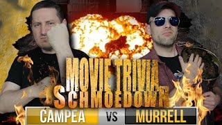 Movie Trivia Schmoedown  John Campea Vs Dan Murrell [upl. by Tonia38]