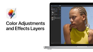 Color Adjustments and Effects Layers – Pixelmator Pro Tutorial [upl. by Ydnis]