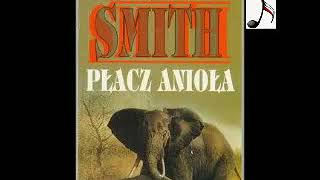 Płacz aniołów  Wilbur Smith  Audiobook PL całość [upl. by Lynsey654]