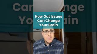 How Gut Issues Change your Brain [upl. by Yleak]