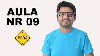 Aula ATUALIZADA NR 09  Programa de Prevenção de Riscos Ambientais  PPRA [upl. by Eelaroc]