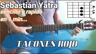 Como tocar quotTACONES ROJOquot de SEBASTIÁN YATRA en guitarra super fácil sencilla y rápida [upl. by Gensmer]