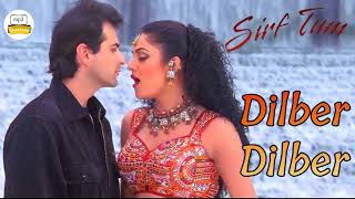 quot Dilbar Dilbar  Full Song  quot Sirf Tum Ft  Sanjay Kapoor  Sushmita Sen mp3 dhamaka [upl. by Knowling]