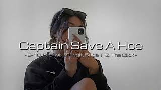 E40  Captain Save A Hoe sped up  reverb [upl. by Schroth]