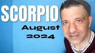 SCORPIO August 2024 ♏️ Whatll Happen To You Will Be Out Of This World Scorpio August Tarot Reading [upl. by Notlrahc]