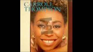 Carroll Thompson Sing Me A Love Song [upl. by August64]