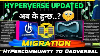 📢 Hyperverse to Daoversal big notice and announcementhypercommunity account migration Daoversal🤔🤔 [upl. by Li]