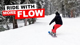 5 Habits To Snowboard with More Flow [upl. by Balkin]