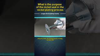 What is the role of the nickel plating process [upl. by Atiuqcaj]