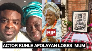 BREAKING ACTOR KUNLE AFOLAYAN LOSES MUM AYANLADUN [upl. by Noyek]