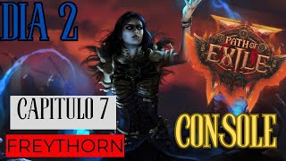 Path of Exile 2  Acto 1 Witch Infernalist EP 7🔥FREYTHORN [upl. by Alleinad287]