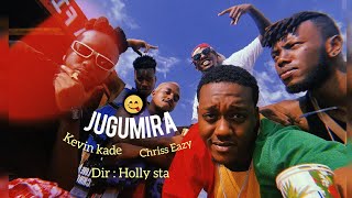 Chriss Eazy Ft Kevin kade Element Eleeh  Jugumira  Official Video  Dir  Holly sta [upl. by Elitnahc]