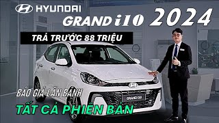 Giá Lăn Bánh Hyundai Grand i10 Sedan 2024  Tất cả Phiên Bản  i10 2024 FACELIFT Trả trước 78 Triệu [upl. by Musser]