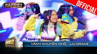 Vành Khuyên Nhỏ Liu Grace áp đảo tập 4 ẵm luôn nón vàng từ Thái VG  Rap Việt 2023 Live Stage [upl. by Quillan241]