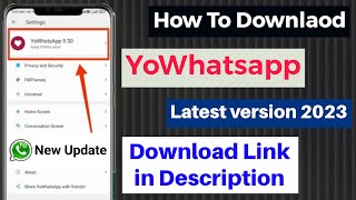 How to Download YoWhatsApp Latest Version 2023 YoWhatsAppp [upl. by Altaf]