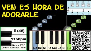 VEN ES HORA DE ADORARLE Piano Tutorial Facil Partitura Acordes Pista [upl. by Emawk]