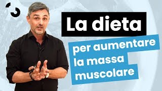 La dieta per aumentare la massa muscolare  Filippo Ongaro [upl. by Yatnohs]