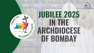 Archdiocese of Bombay  Jubilee 2025  Introduction [upl. by Alesi877]