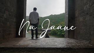 Na Jaane Official Video  Niranj Binesh  Original Song [upl. by Eilrahc]